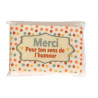 Le Savon qui dit Merci !